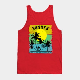 Say Yes To Summer Beach Sun Sea Tank Top